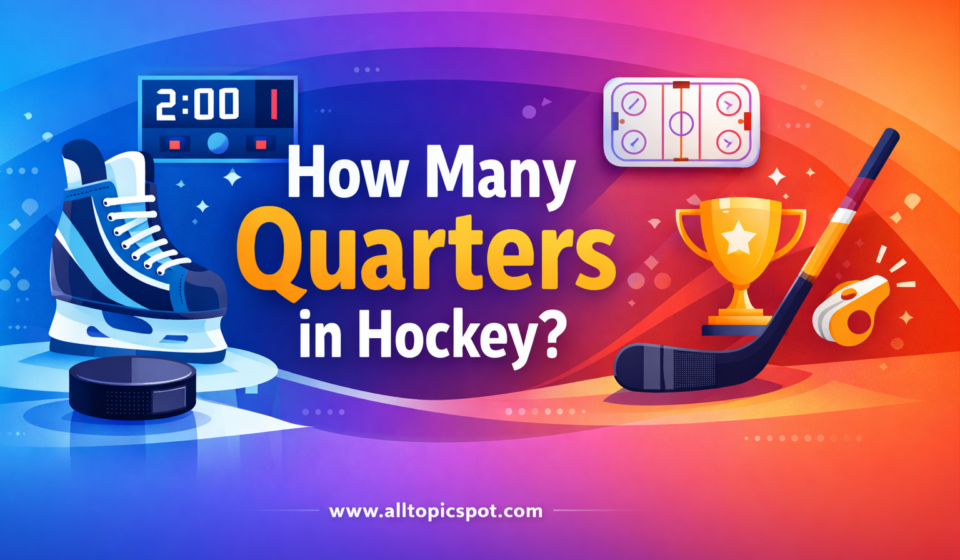 How Many Quarters in Hockey?