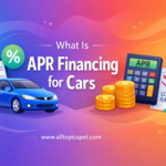 What Is APR Financing for Cars