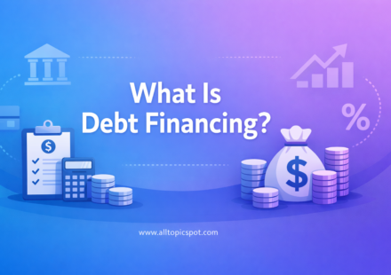 What Is Debt Financing
