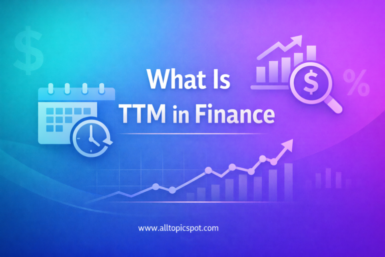 What Is TTM in Finance
