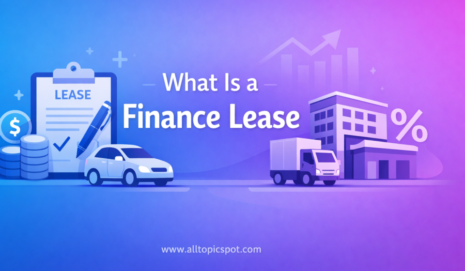 What Is a Finance Lease?