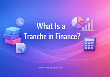 What Is a Tranche in Finance