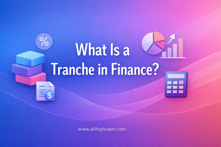 What Is a Tranche in Finance