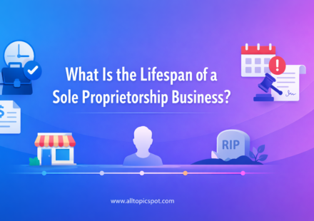 What Is the Lifespan of a Sole Proprietorship Business
