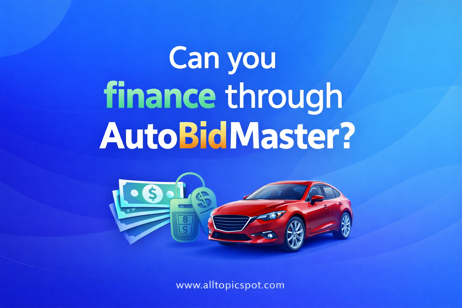can you finance through auto bid master