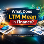 what does ltm mean in finance