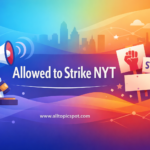 Allowed to Strike NYT