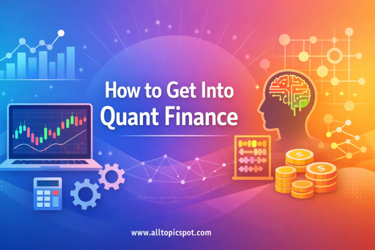 How to Get Into Quant Finance