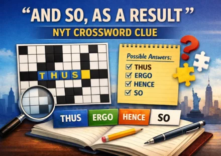 and so as a result nyt crossword