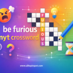 Create a high-quality modern featured image for a blog post about [PASTE TOPIC HERE]. Design should be clean, professional, and SEO-blog style. Use a modern tech look with soft gradients, minimal icons related to the topic, and readable typography. Text on image (center) [ ] Footer text (bottom center, small but clear) www.alltopicspot.com Style modern, minimal, professional, 169 wide banner Resolution 1920x1080, sharp, high contrast, no blur, no watermark, no extra logos. be furious nyt crossword