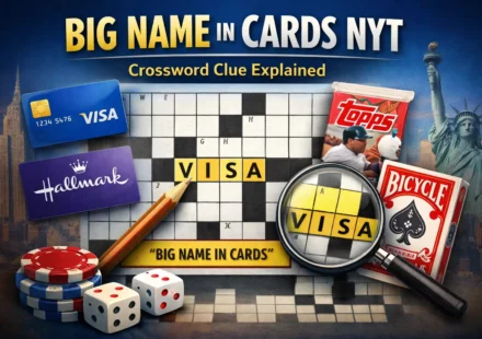 big name in cards nyt