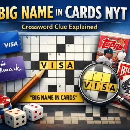 big name in cards nyt