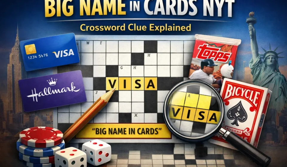 big name in cards nyt