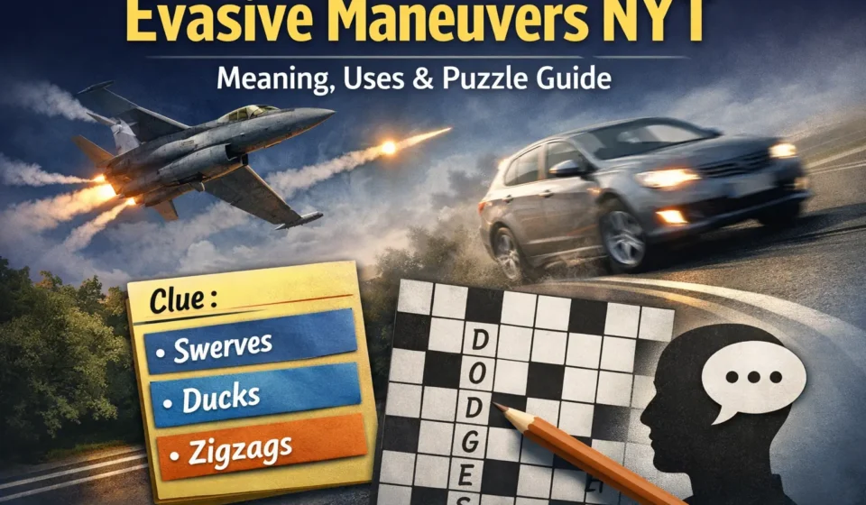 evasive maneuvers nyt