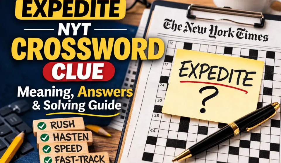 expedite-nyt-crossword