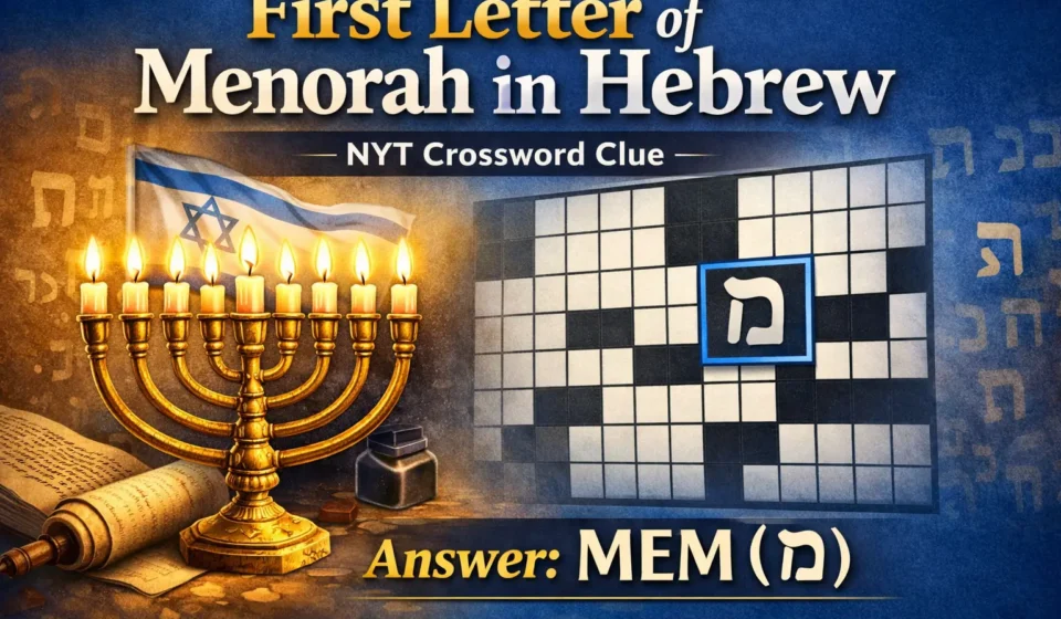 first letter of menorah in hebrew nyt