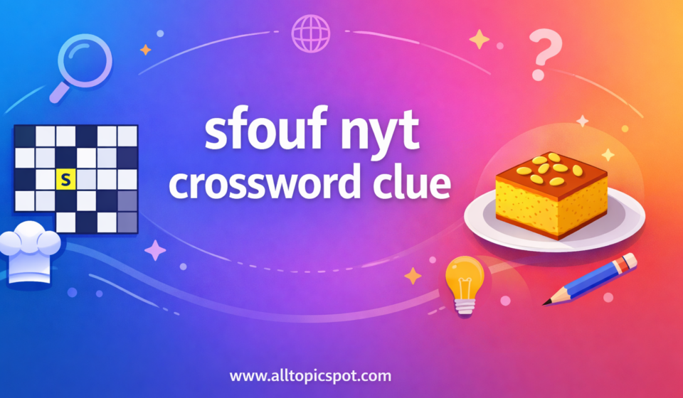 sfouf nyt crossword clue