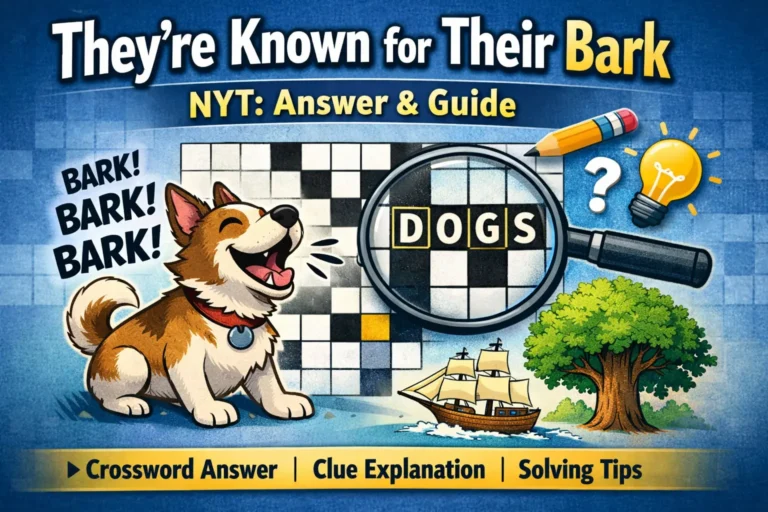 they're known for their bark nyt