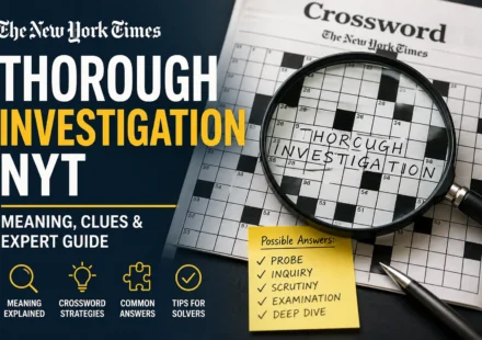 thorough investigation nyt
