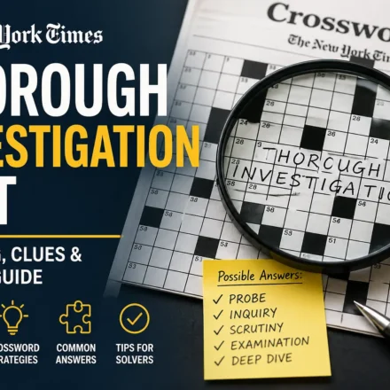 thorough investigation nyt