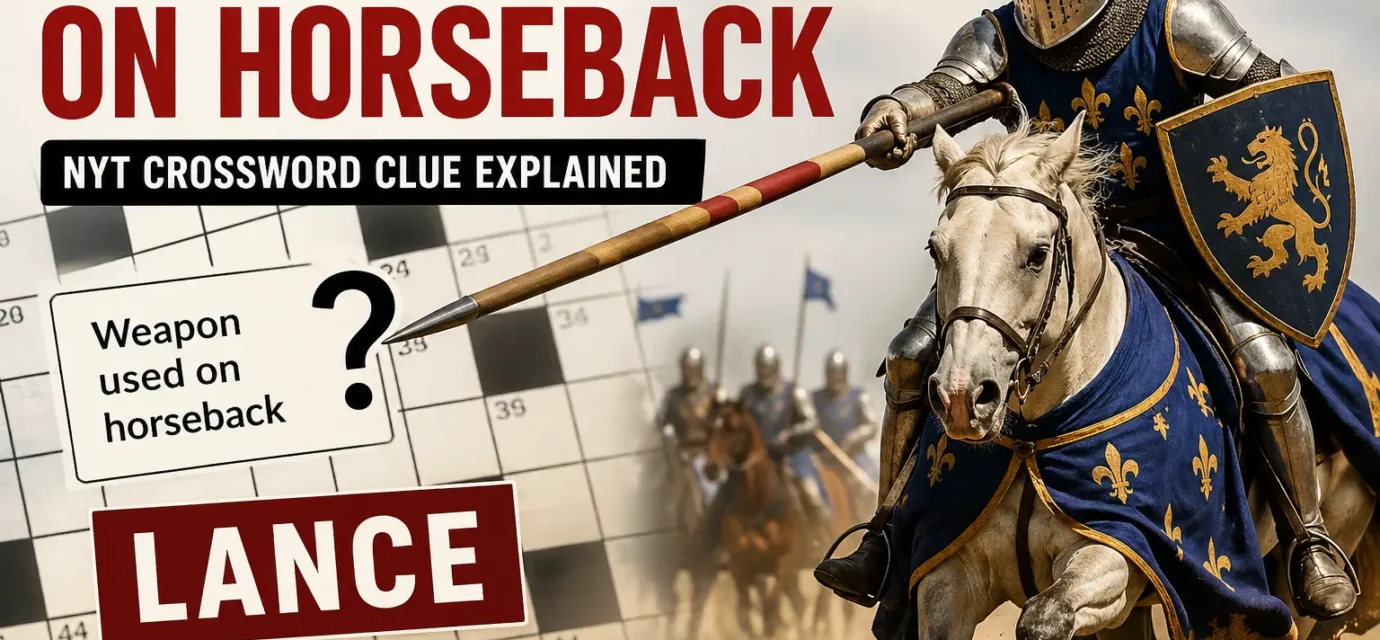 weapon used on horseback nyt