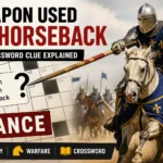 weapon used on horseback nyt
