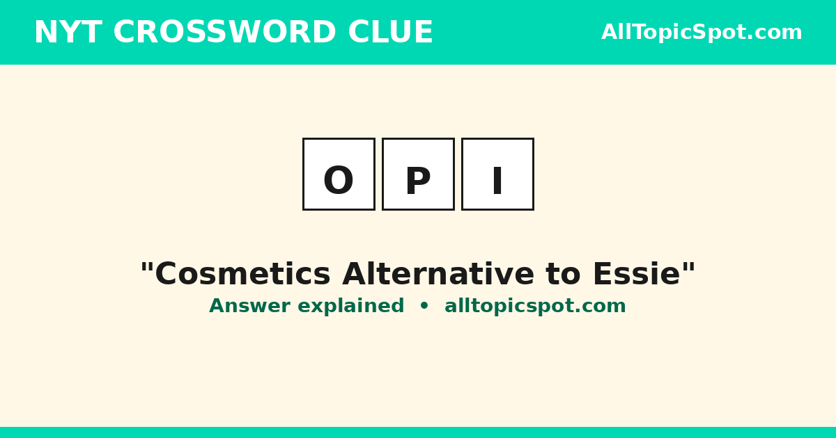 Cosmetics alternative to Essie NYT crossword clue