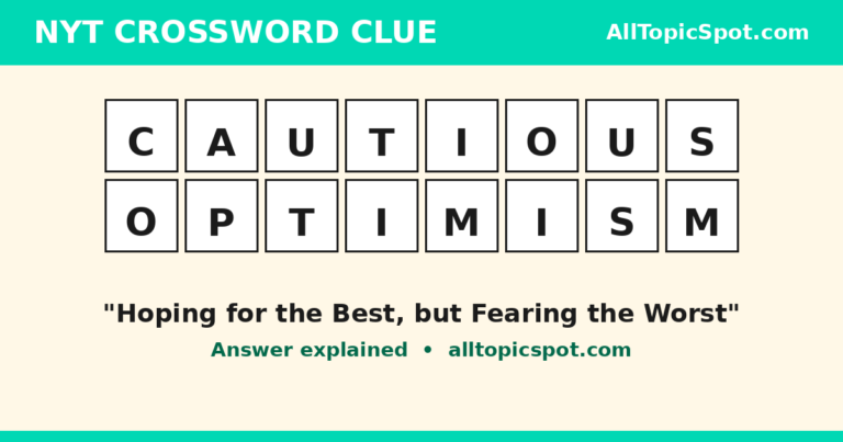 hoping for the best but fearing the worst NYT crossword clue