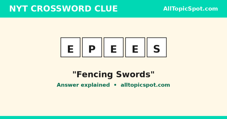 NYT Crossword answer EPEES for the clue Fencing swords